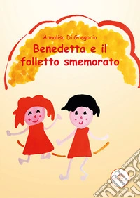 Benedetta e il folletto smemorato libro