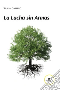 La lucha sin armas