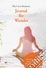 Journal für wunder libro