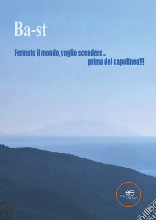 Fermate il mondo, voglio scendere... prima del capolinea!!!