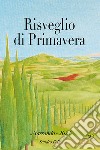 Risveglio di primavera libro di Belli Sandro