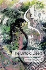 The untold deed libro