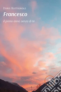 Francesco, il primo anno senza di te
