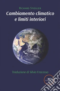 Cambiamento climatico e limiti interiori