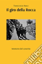 Il giro della Rocca libro