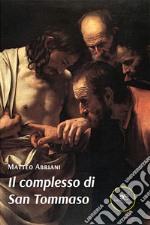 Il complesso di San Tommaso libro