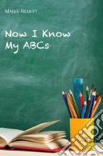 Now I know my ABCs libro