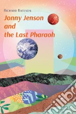 Jonny Jenson and the last pharaoh libro