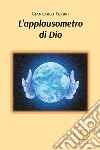 L'applausometro di Dio libro