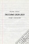 Taccuino 2020-2021. Pensieri commentati libro di Contato Mauro