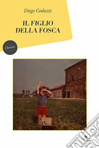 Il figlio della Fosca