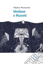 Meduse e pianeti