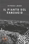 Il pianto del randagio libro