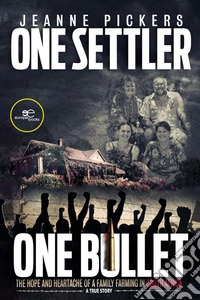 One settler, one bullet