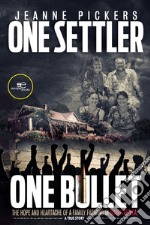 One settler, one bullet libro