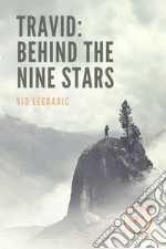 Travid: behind the nine stars libro