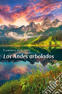 Los andes arbolados libro
