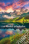 Los andes arbolados libro