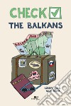 Check the Balkans libro