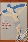 Il canto del cinema libro