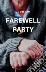 Farewell party libro