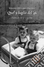 Quel 9 luglio del '46 libro