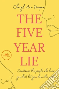 The five year lie libro