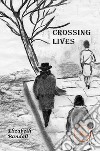 Crossing lives libro