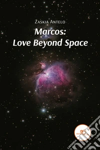 Marcos: love beyond space