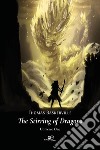 The stirring of dragons. Universe one libro