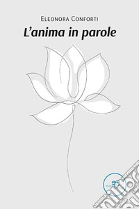L'anima in parole