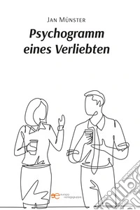 Psychogramm eines verliebten