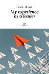 My experience as a leader libro