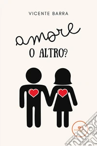 Amore o altro?