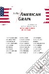 In the American Grain. An anthology of contemporary poetry by the great poets of our time libro