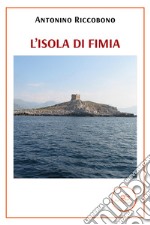 L'isola di Fimia libro