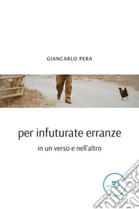 Per infuturate erranze