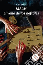 MÁLM. El valle de los neftales libro