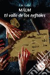 MÁLM. El valle de los neftales libro