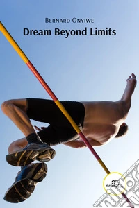 Dream beyond limits