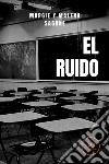 El Ruido libro