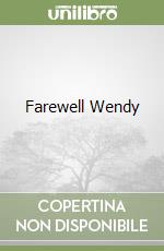 Farewell Wendy libro