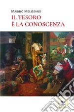 Il tesoro è la conoscenza libro