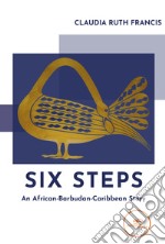 Six steps. An African-Barbudan-Caribbean story