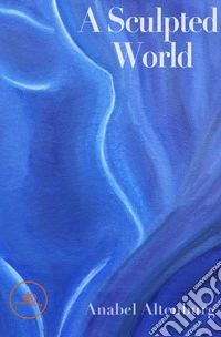 A sculpted world libro