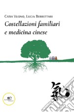 Costellazioni familiari e medicina cinese libro