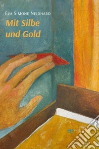 Mit Silbe und Gold