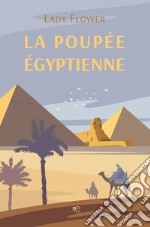 La poupée égyptienne libro