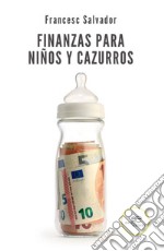 Finanzas para niños y cazurros libro