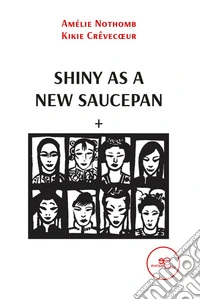 Shiny as a new saucepan